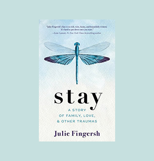 Stay by Julie Fingersh